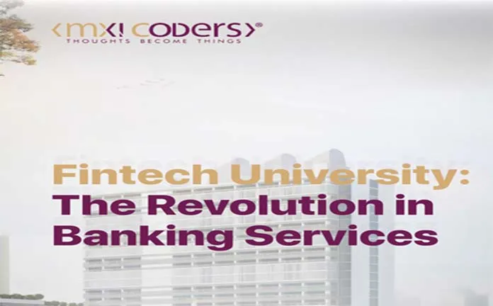 Fintech University -The Revolution in Banking Services