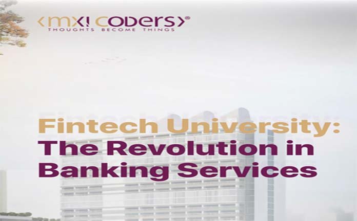 Fintech University -The Revolution in Banking Services