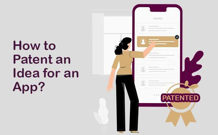 How to Patent an Idea for an App