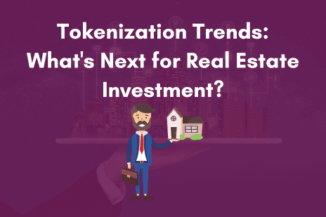 Tokenization Trends What's Next for Real Estate Investment